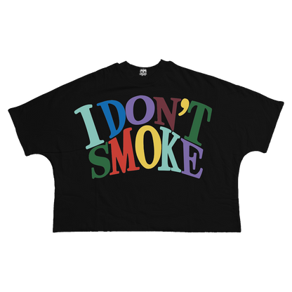 I Don't Smoke Tee